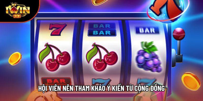 Hội viên nên tham khảo ý kiến từ cộng đồng