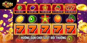 Hướng Dẫn Chơi Slot Đổi Thưởng Chuẩn Kinh Nghiệm Thực Hành