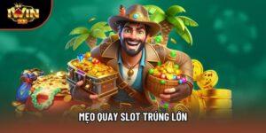 Mẹo Quay Slot Trúng Lớn Khiến Trải Nghiệm Slot Khác Hẳn