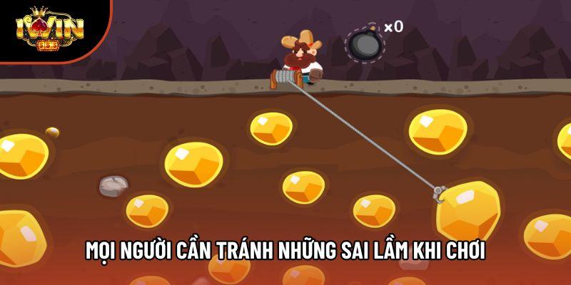 Mọi người cần tránh những sai lầm khi chơi